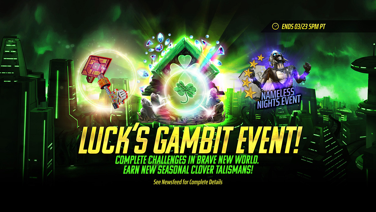 Name:  Lucks-Gambit-Event-Interstitials_1200x676_EN.jpg
Views: 5766
Size:  324.3 KB